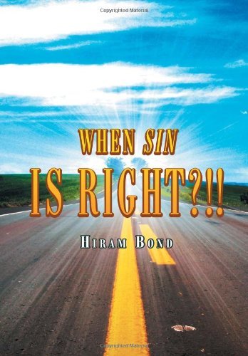 Cover for Hiram Bond · When Sin is Right?!! (Innbunden bok) (2011)
