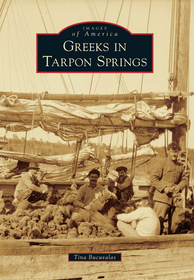 Cover for Tina Bucuvalas · Greeks in Tarpon Springs (Paperback Book) (2016)