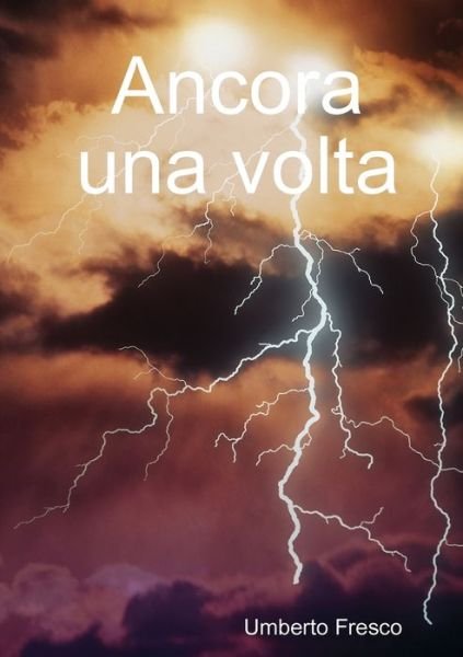 Cover for Umberto Fresco · Ancora una Volta (Bog) (2011)