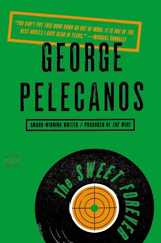 Cover for George Pelecanos · The Sweet Forever: a Novel (Dc Quartet Series) (Audiobook (CD)) [Unabridged edition] (2013)