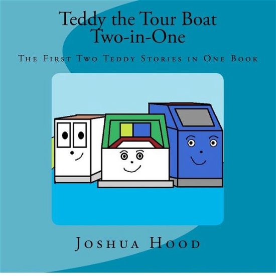Cover for Joshua Hood · Teddy the Tour Boat Two-in-one (Paperback Book) (2012)