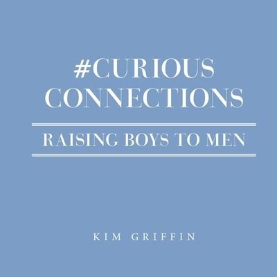 Cover for Kim Griffin · #Curious Connections (Paperback Bog) (2020)