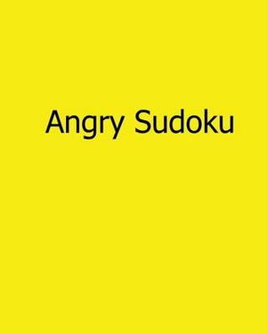 Cover for Weiss, Brian, Md · Angry Sudoku: Easy to Read, Large Grid Sudoku Puzzles (Taschenbuch) (2013)