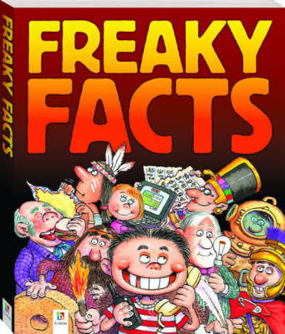 Cool Series Large Flexibound: Freaky Facts - Cool Series - Nick Bryant - Książki - Hinkler Books - 9781488905469 - 1 września 2016