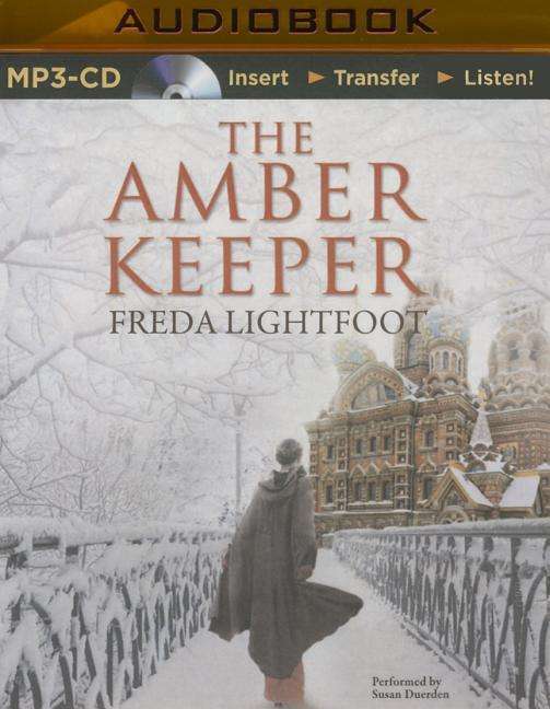 The Amber Keeper - Freda Lightfoot - Musiikki - Brilliance Audio - 9781491578469 - tiistai 4. marraskuuta 2014