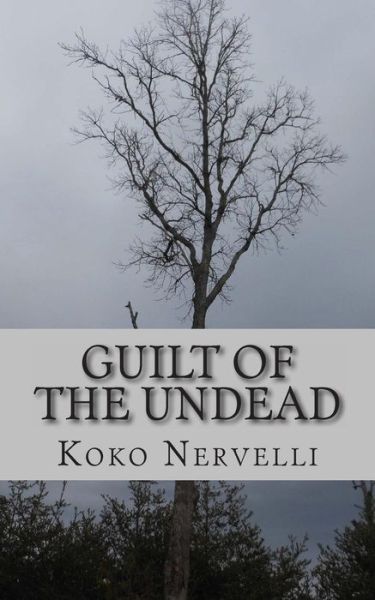 Cover for Koko Nervelli · Guilt of the Undead (Taschenbuch) (2014)