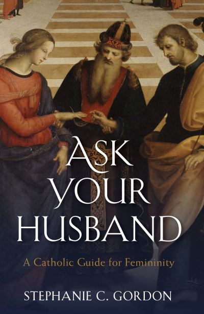 Cover for Stephanie C. Gordon · Ask Your Husband (N/A) (2022)