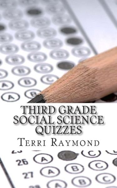 Cover for Terri Raymond · Third Grade Social Science Quizzes (Paperback Book) (2014)