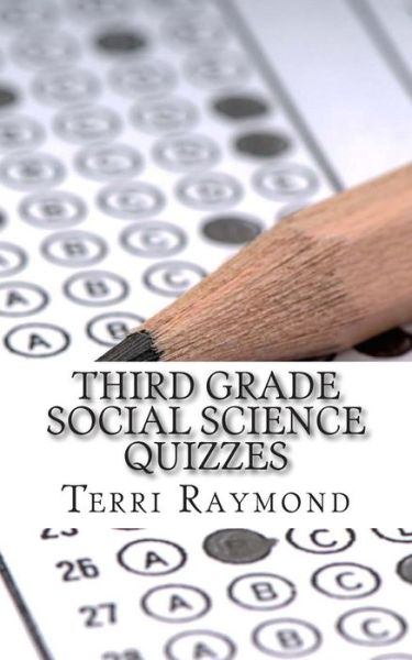 Cover for Terri Raymond · Third Grade Social Science Quizzes (Pocketbok) (2014)