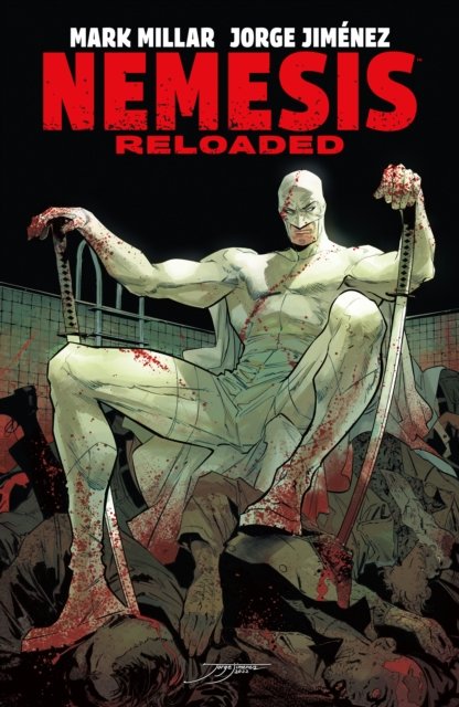 Cover for Mark Millar · Nemesis: Reloaded (Paperback Book) (2024)