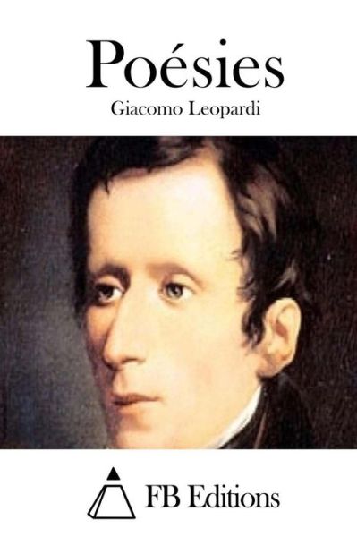 Poesies - Giacomo Leopardi - Książki - Createspace - 9781511694469 - 11 kwietnia 2015