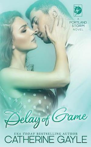 Cover for Catherine Gayle · Delay of Game (Pocketbok) (2015)