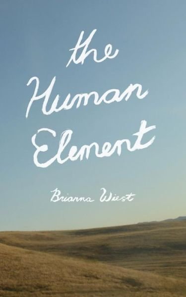 Cover for Brianna Wiest · The Human Element (Paperback Bog) (2015)
