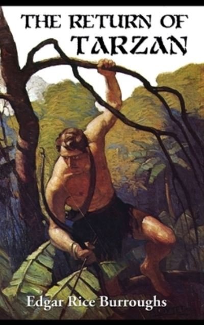 Cover for Edgar Rice Burroughs · The Return Of Tarzan (Hardcover Book) (2019)