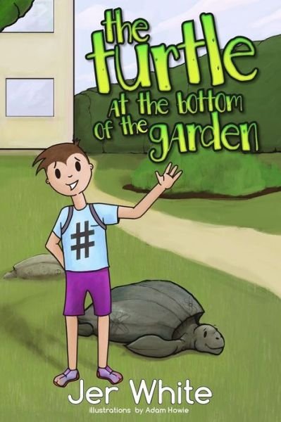 Cover for Jer White · The Turtle At The Bottom Of The Garden (Pocketbok) (2015)