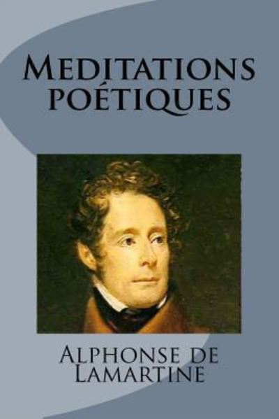 Cover for Alphonse De Lamartine · Meditations poetiques (Paperback Book) (2015)