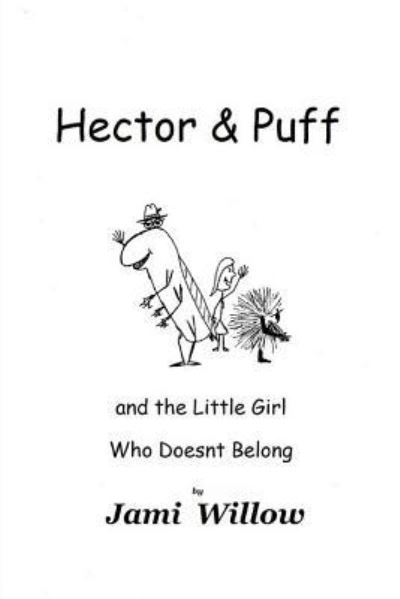 Cover for Jami Willow · Hector and Puff (Paperback Book) (2015)