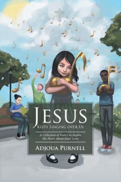 Cover for Adjoua Purnell · Jesus Keeps Singing over Us (Pocketbok) (2016)