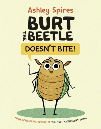 Cover for Ashley Spires · Burt the Beetle Doesn't Bite! (Innbunden bok) (2021)