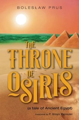 Cover for Boleslaw Prus · The Throne of Osiris: (a tale of Ancient Egypt) (Paperback Book) (2022)