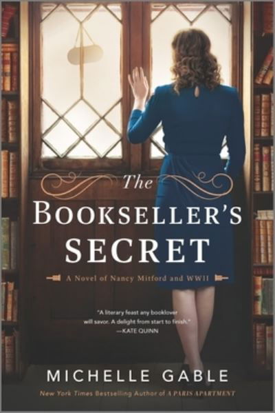 The Bookseller's Secret: A Novel of Nancy Mitford and WWII - Michelle Gable - Books - Graydon House - 9781525806469 - August 17, 2021