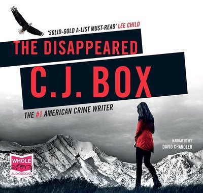 Cover for C.J. Box · The Disappeared (Audiobook (CD)) [Unabridged edition] (2018)