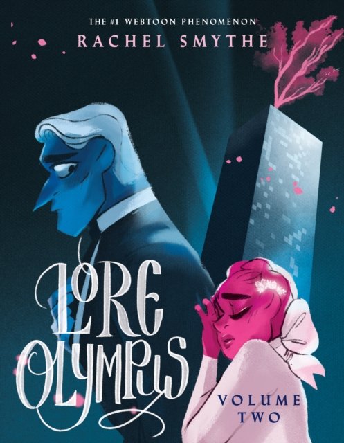 Cover for Rachel Smythe · Lore Olympus Volume Two: UK Edition: The multi-award winning Sunday Times bestselling Webtoon series - Lore Olympus (Gebundenes Buch) (2022)
