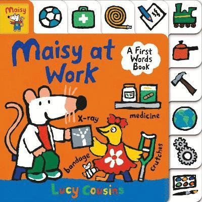 Cover for Lucy Cousins · Maisy at Work: A First Words Book - Maisy (Kartonbuch) (2022)