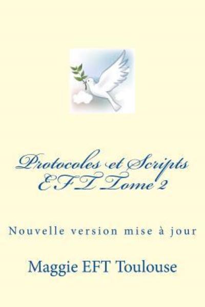 Cover for Maggie Eft Toulouse · Protocoles &amp; Scripts EFT Tome 2 (Paperback Book) (2016)