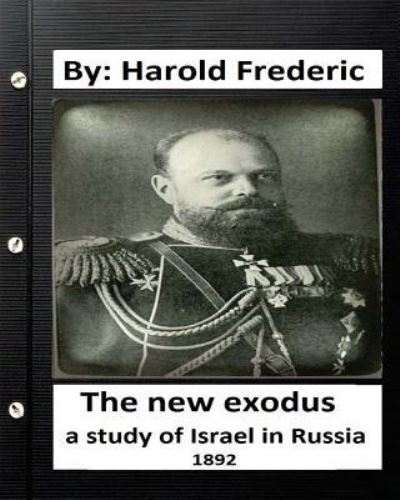 Cover for Harold Frederic · . The New Exodus (Paperback Book) (2016)