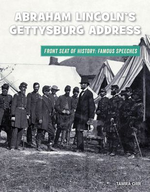 Cover for Tamra Orr · Abraham Lincoln's Gettysburg Address (Paperback Book) (2020)