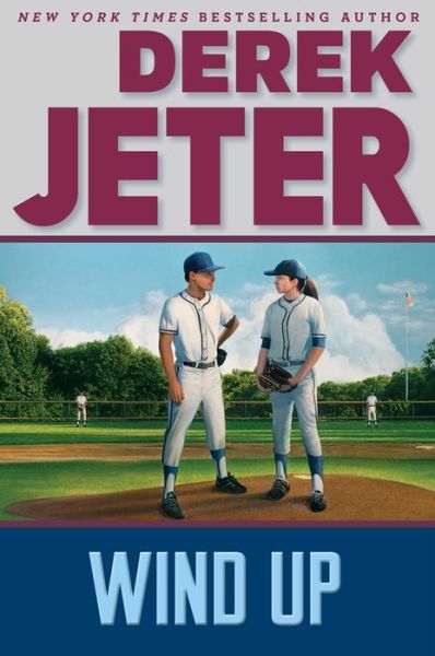 Cover for Derek Jeter · Wind Up - Jeter Publishing (Hardcover Book) (2021)