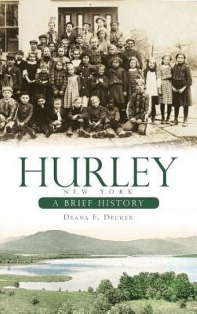 Cover for Deana F Decker · Hurley, New York (Hardcover Book) (2009)