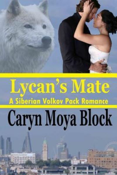 Cover for Caryn Moya Block · Lycan's Mate (Paperback Book) (2016)