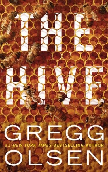 Cover for Gregg Olsen · The Hive (Paperback Book) (2020)