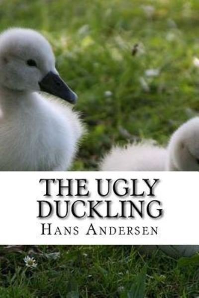 Cover for Hans Christian Andersen · The Ugly Duckling (Taschenbuch) (2017)