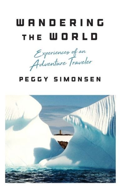 Cover for Peggy Simonsen · Wandering the World (Taschenbuch) (2021)
