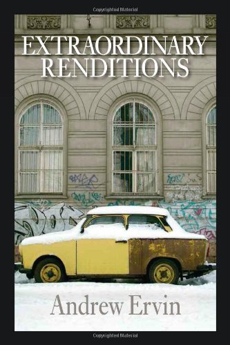 Extraordinary Renditions - Andrew Ervin - Livros - Coffee House Press - 9781566892469 - 9 de setembro de 2010