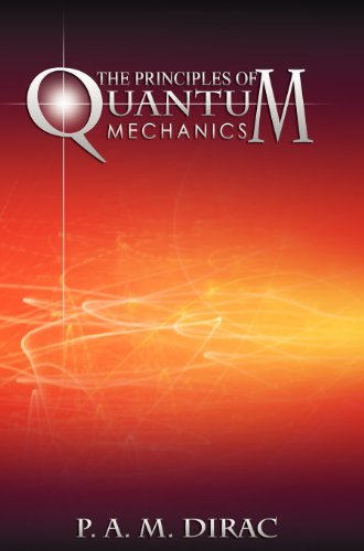 Cover for P A M Dirac · The Principles of Quantum Mechanics (Hardcover Book) [4th edition] (2012)
