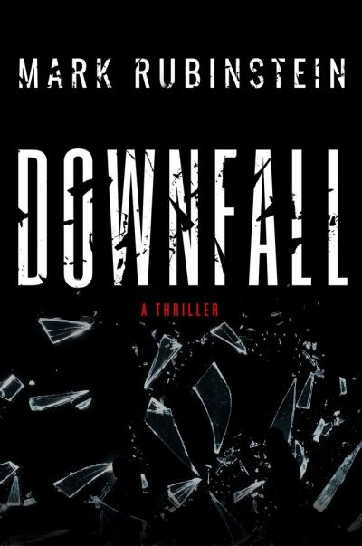 Cover for Mark Rubinstein · Downfall (Hardcover Book) (2023)