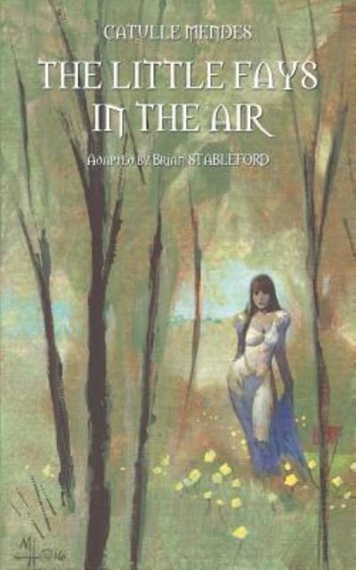 Cover for Brian Stableford · The Little Fays in the Air (Taschenbuch) (2019)
