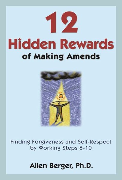 Cover for Allen Berger · 12 Hidden Rewards of Making Amends (Paperback Book) (2013)