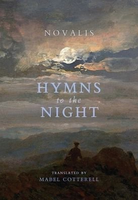 Cover for Novalis · Hymns to the Night (Gebundenes Buch) (2020)