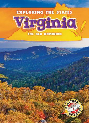 Cover for Lisa Owings · Virginia: the Old Dominion (Blastoff Readers. Level 5) (Hardcover Book) (2013)