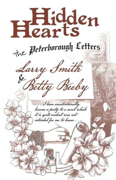 Cover for Larry Smith · Hidden Hearts The Peterborough Letters (Paperback Book) (2019)