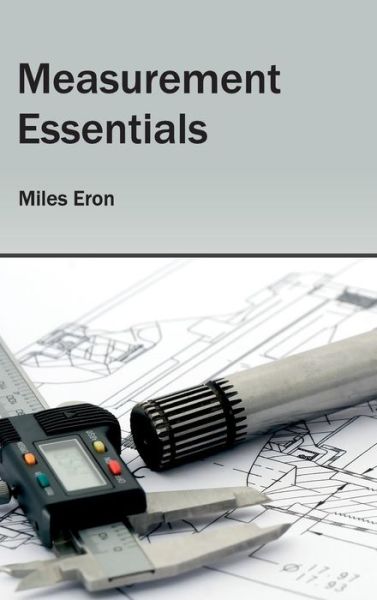 Cover for Miles Eron · Measurement Essentials (Hardcover Book) (2015)