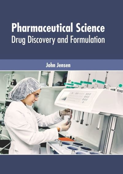 Cover for John Jensen · Pharmaceutical Science: Drug Discovery and Formulation (Hardcover Book) (2020)