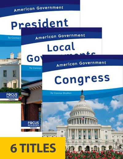 American Government (Set Of 6) - Connor Stratton - Kirjat - North Star Editions - 9781637396469 - tiistai 1. elokuuta 2023