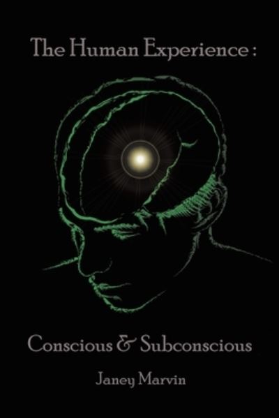 Cover for Janey Marvin · Conscious &amp; Subconscious (Book) (2021)