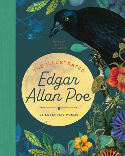 Cover for Ryan G Van Cleave · The Illustrated Edgar Allen Poe (Hardcover Book) (2023)